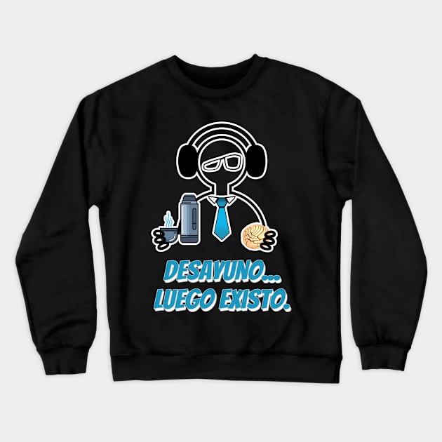 DESAYUNO GOODÍN Crewneck Sweatshirt by E2M